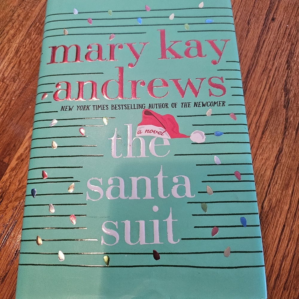 The Santa Suit Novel by Mary Kay Andrews